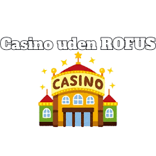 Casino Uden ROFUS med Cashback Find De Bedste Tilbud Casino Uden ROFUS med Cashback Find De Bedste Tilbud
